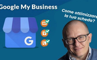 Come ottimizzare Google My Business: 5 suggerimenti per mettere il “TURBO” alla tua presenza online!